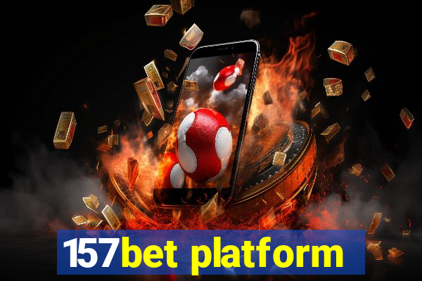 157bet platform
